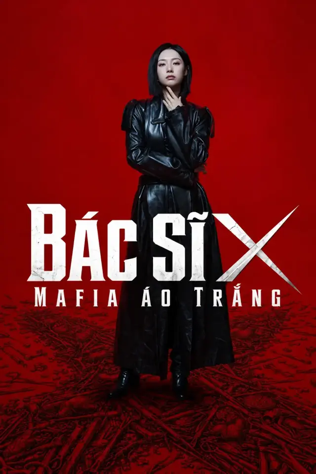 Bác Sĩ X: Mafia Áo Trắng